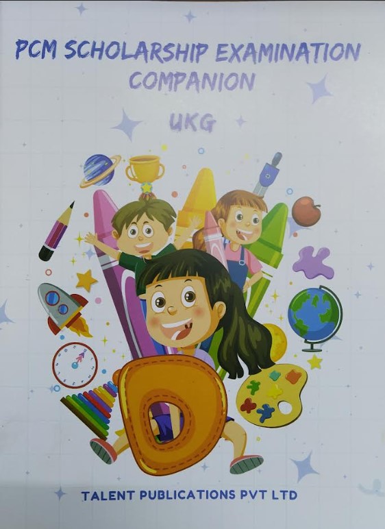 PCM SCHOLARSHIP EXAMINATION COMPANION UKG |  2025-2026